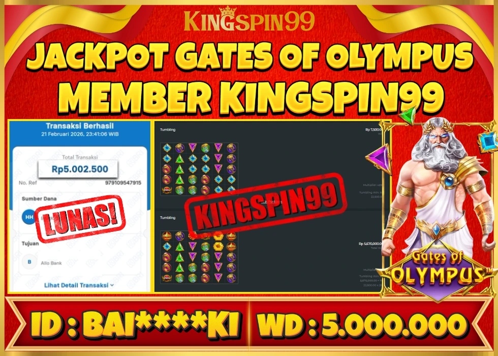 KINGSPIN99 JACKPOT GATES OF OLYMPUS ! Rp 5.000.000 - LUNAS!!!