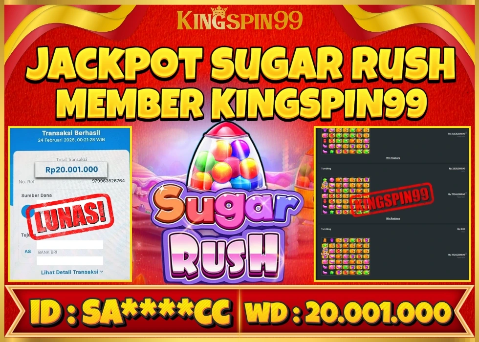 KINGSPIN99 JACKPOT SUGAR RUSH ! Rp 20.001.000 - LUNAS!!!