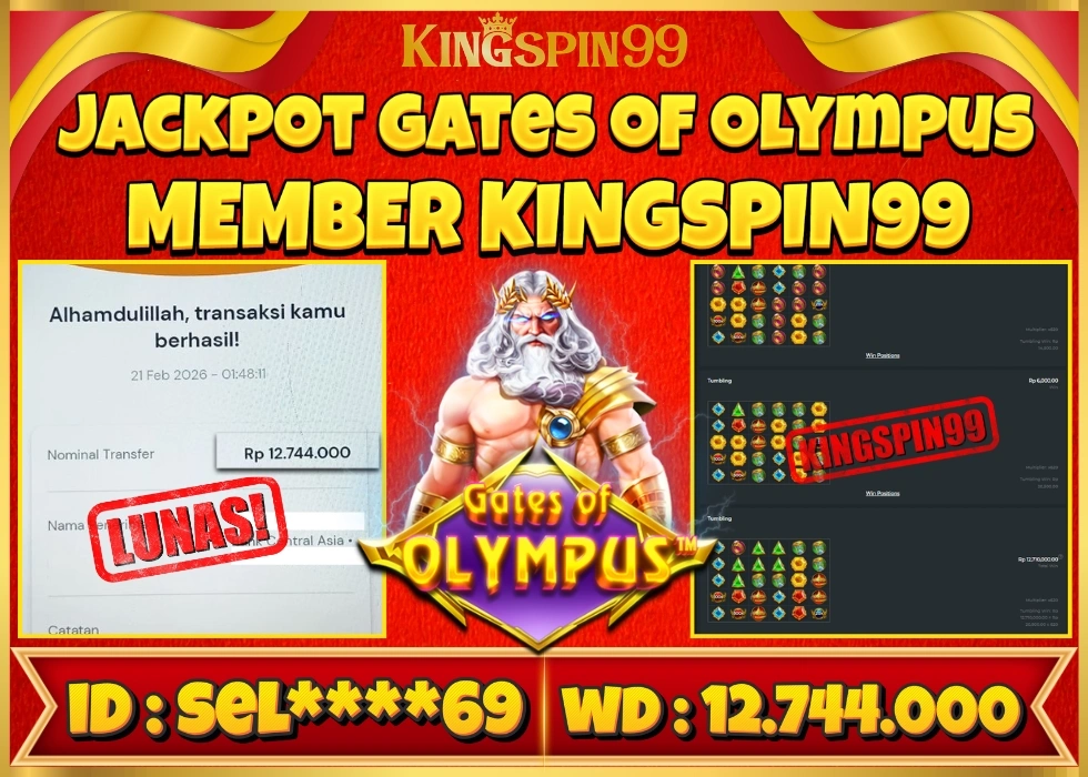 KINGSPIN99 JACKPOT GATES OF OLYMPUS ! Rp 12.744.000 - LUNAS!!!