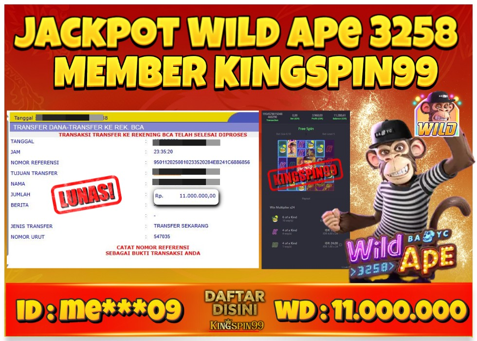 KINGSPIN99 SITUS JUDI PASTI JACKPOT WILD APE 3258 Rp 11.000.000 - LUNAS!!!