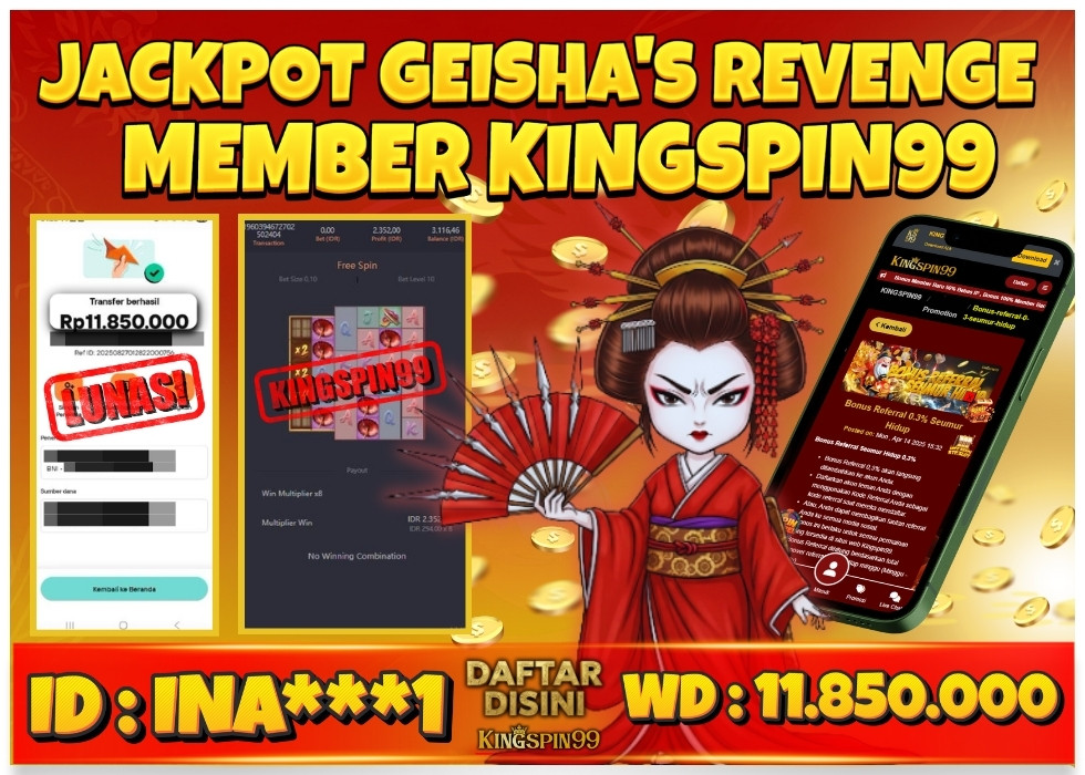 KINGSPIN99 JACKPOT GAME JUDI ASLI GEISHA'S REVENGER! Rp 11.850.000 - LUNAS!!!