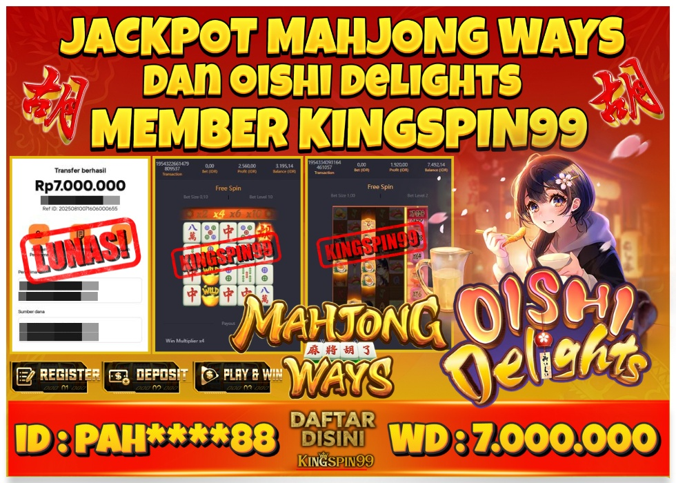 KINGSPIN99 GAME JUDI GACOR MAHJONG WAYS Rp 7.000.000 - LUNAS!!!