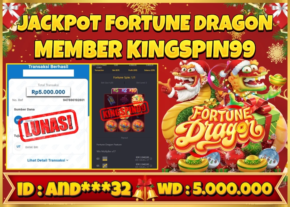 KINGSPIN99 JACKPOT FORTUNE DRAGON! Rp 5.000.000 - LUNAS!!!