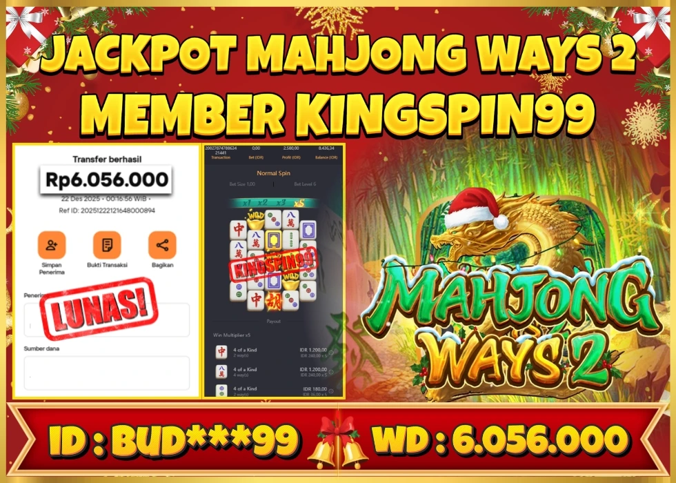 KINGSPIN99 JACKPOT MAHJONG WAYS 2 ! Rp 6.056.000 - LUNAS!!!