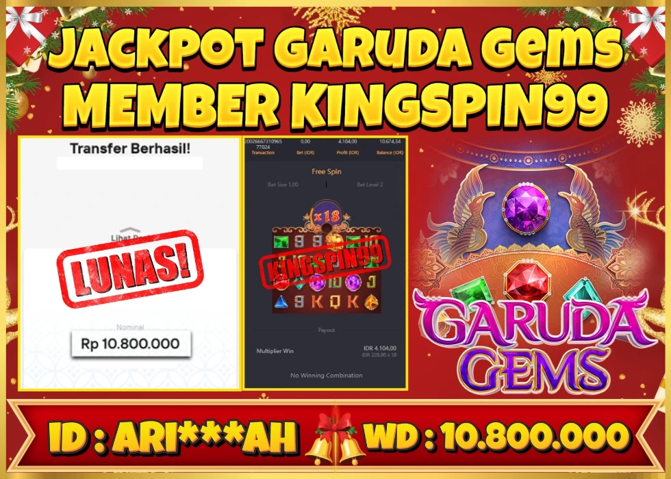 KINGSPIN99 JACKPOT GARUDA GEMS ! Rp 10.800.000 - LUNAS!!!