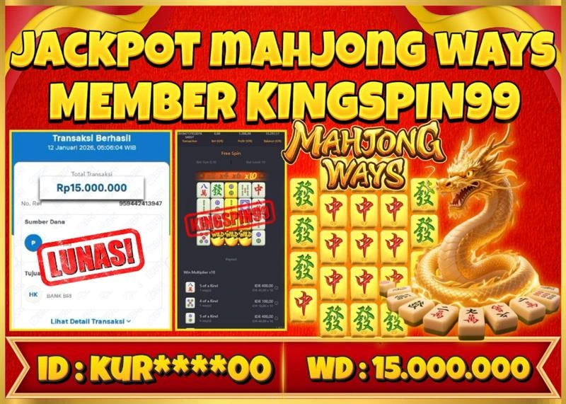 KINGSPIN99 JACKPOT MAHJONG WAYS ! Rp 15.000.000 - LUNAS!!!
