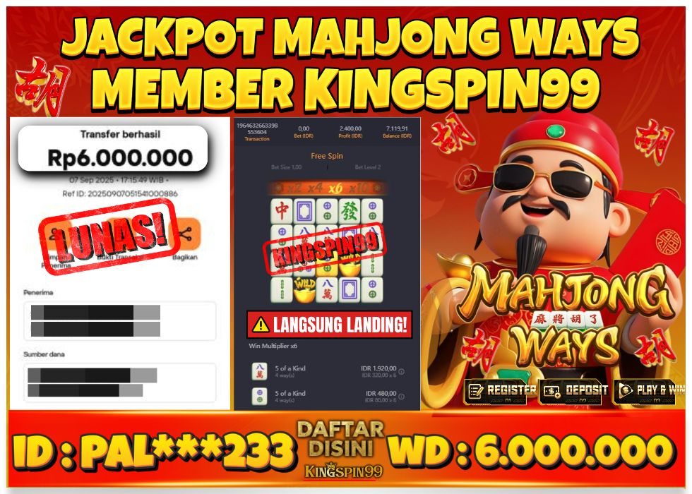 KINGSPIN99 JACKPOT GAME PGSOFT MAHJONG WAYS TERBAIK 2025! Rp 6.000.000 - LUNAS!!!