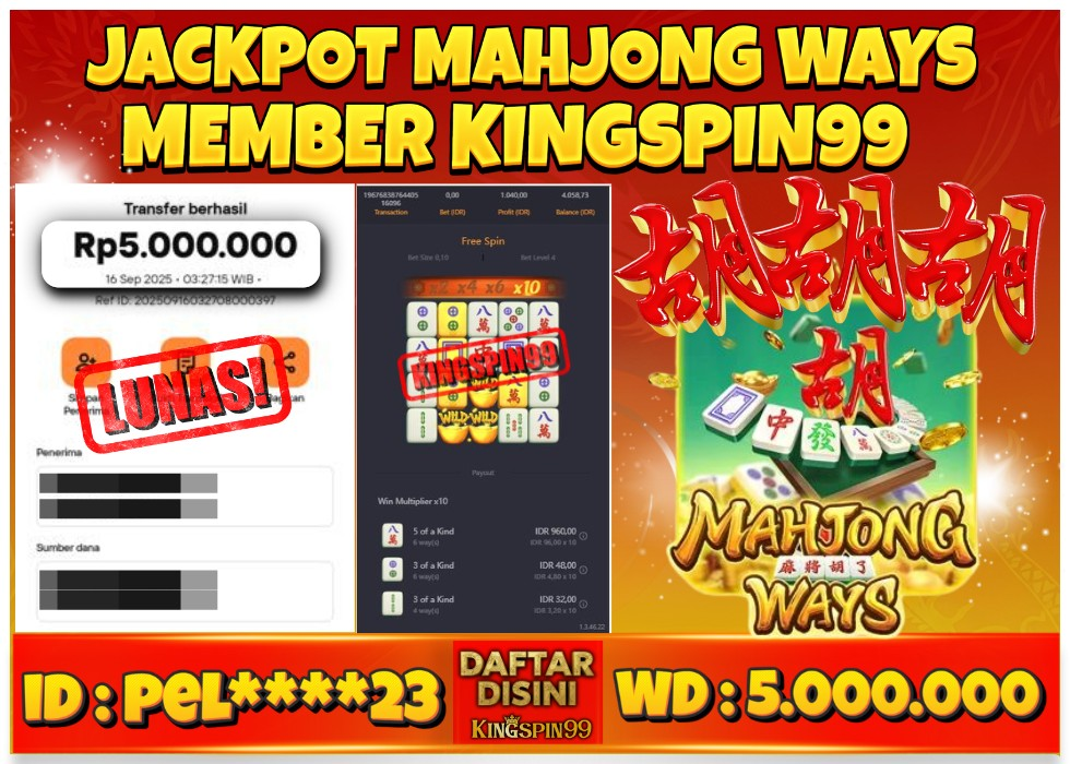 KINGSPIN99 JACKPOT GAME JUDI ONLINE PG SOFT MAHJONG WAYS! Rp 5.000.000 - LUNAS!!!