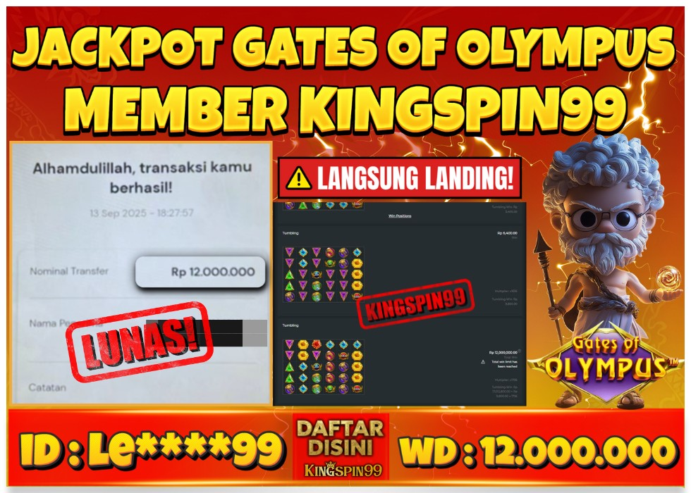KINGSPIN99 JACKPOT GAME SLOT GATES OF OLYMPUS PALING JAYA! Rp 12.000.000 - LUNAS!!!