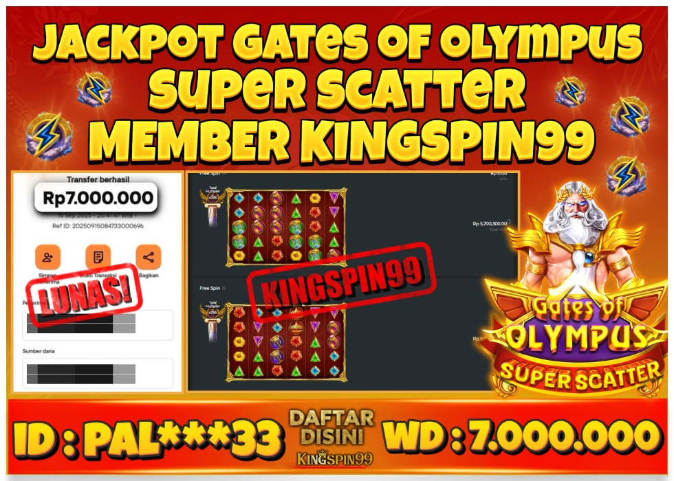 KINGSPIN99 JACKPOT SLOT GATES OF OLYMPUS SUPER SCATTER! Rp 7.000.000 - LUNAS!!!