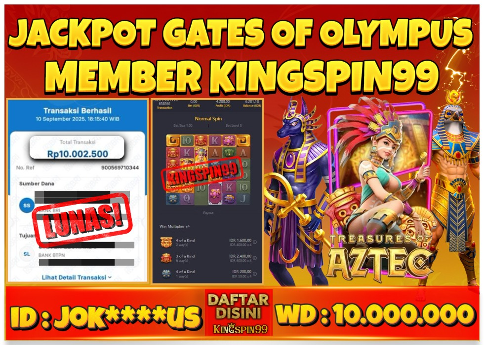 KINGSPIN99 JACKPOT GAME SLOT GATES OF OLYMPUS PASTI WEDE! Rp 10.000.000 - LUNAS!!!