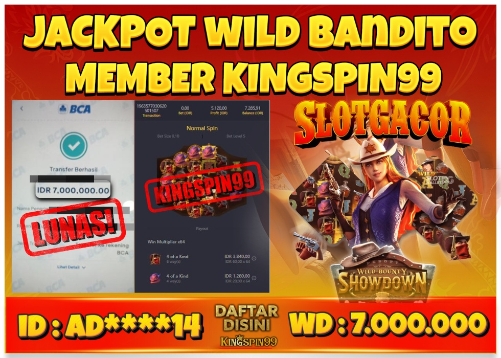 KINGSPIN99 JACKPOT GAME JUDI ONLINE WILD BANDITO NO.1! Rp 7.000.000 - LUNAS!!!